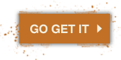 Orange button that says Go Get It