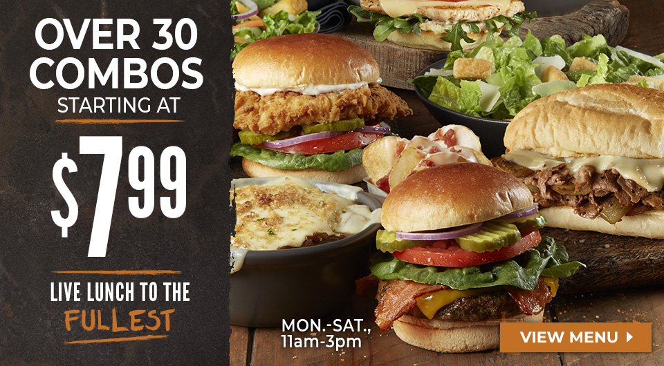 Starting at $7.99, LongHorn lunch combos are available Monday - Saturday from 11AM - 3PM.